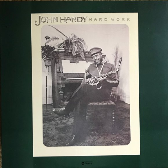 John Handy – Hard Work -- (ABC/Impulse ASD 9314)LP